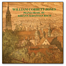 William Corbett-Jones: A 2-disc CD of piano music by Johann Sebastian Bach